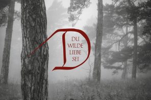Dornenreich Du wilde Liebe sei