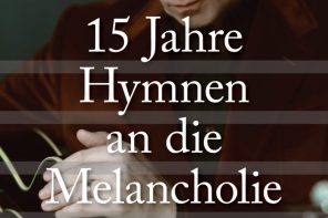 Michael Sele: 15 Jahre Hymnen an die Melancholie
